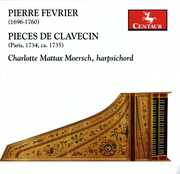 Pieces de Clavecin , Charlotte Mattax Moersch