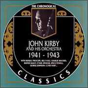 John Kirby and His Orchestra 1941-1943 , John Kirby