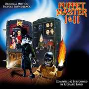 Puppet Master I & II (Original Motion Picture Soundtracks) , Richard Band