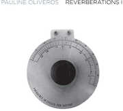 Reverberations 1 , Pauline Oliveros