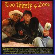 Too Thirsty for Love , Quintron