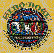Sing Noel: A European Christmas Revels , Various Artists