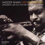 Woody Shaw Live, Vol. 2 , Woody Shaw