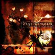 Journey To The End Of The Night , Green Carnation