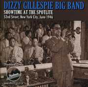 Showtime At The Spotlite 52nd Street New York City, June 1946 , Dizzy Gillespie