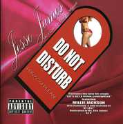 Do Not Disturb [Explicit Content] , Jesse James