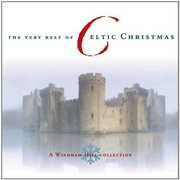 The Very Best Of Celtic Christmas , Various Artists