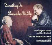 Something to Remember Us By , Digby Fairweather