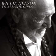 To All The Girls... , Willie Nelson