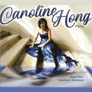 Caroline Hong Plays Vine & Gershwin & Kennison