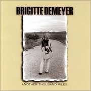 Another Thousand Miles , Brigitte DeMeyer