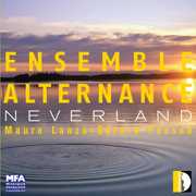 Neverland , Ensemble Alternance