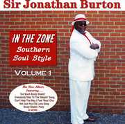 In The Zone: Southern Soul Style, Vol. 1 , Sir Jonathan Burton