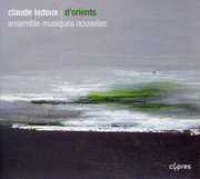 D'orients , Ensemble Musiques Nouvelles