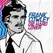 Die Hard Lover , Frank Cowley