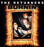 Burnin , Returners