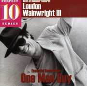 Essential Recordings: One Man Guy , Loudon Wainwright III