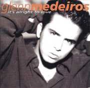 It's Alright To Love , Glenn Medeiros