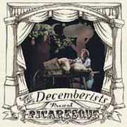 Picaresque , The Decemberists