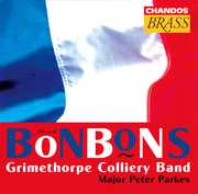 French Bonbons , Grimethorpe Colliery Band
