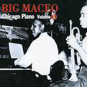 Chicago Piano, Vol. 1 , Big Maceo Merriweather