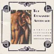Romantic Approach: 20th Century American /  Various , Romantic Approach