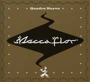 Mocca Flor , Quadro Nuevo