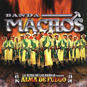 Alma de Fuego , Banda Machos