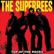 Top of the Rocks , Superbees