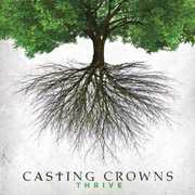 Thrive , Casting Crowns
