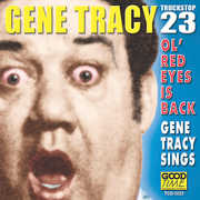 Ol' Red Eyes Is Back , Gene Tracy