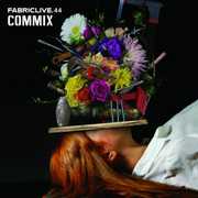 Fabriclive.44 , Commix