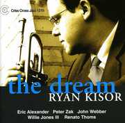 The Dream , Ryan Kisor