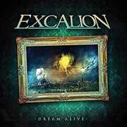 Dream Alive , Excalion