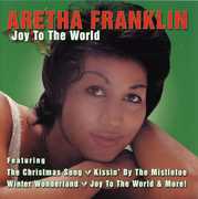 Joy to the World , Aretha Franklin