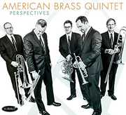 Perspectives , American Brass Quintet