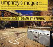 Death By Stereo , Umphrey's McGee