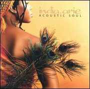 Acoustic Soul , India.Arie