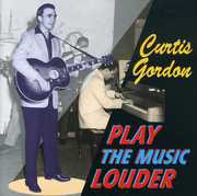 Play the Music Louder , Curtis Gordon