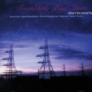 Bathed in Blue , Trembling Blue Stars