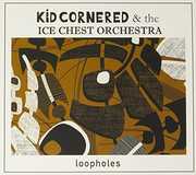 Loopholes [Import] , Kid Cornered
