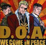 We Come in Peace , D.O.A.