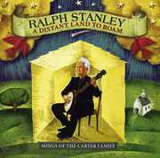 A Distant Land To Roam , Ralph Stanley