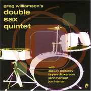 Double Sax Quintet , Greg Williamson