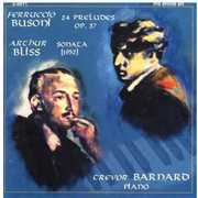24 Preludes /  Piano Sonata , Trevor Barnard