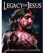 Legacy of Jesus: Bloodline of the Nazarene 