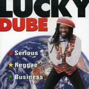 Serious Reggae Business , Lucky Dube