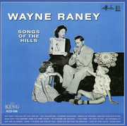 Songs of the Hills , Wayne Raney