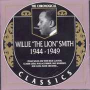 1944-1949 , Willie "The Lion" Smith