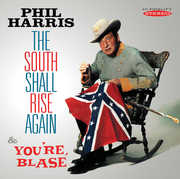 South Shall Rise Again & You're Blase , Phil Harris